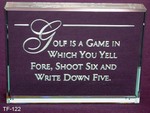 Golf is a game in which you yell fore